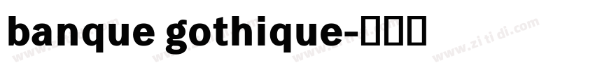 banque gothique字体转换